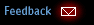 Feedback